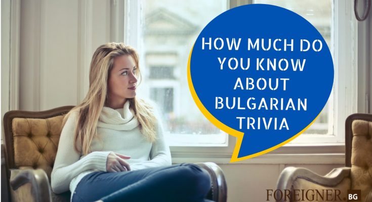 quiz; bulgarian trivia