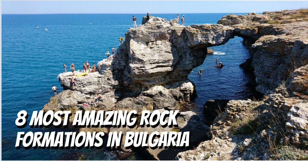 8 Most Amazing Rock Formations In Bulgaria
