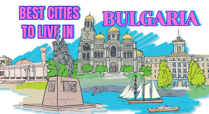 best city to live in bulgaria
