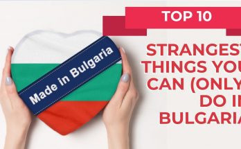 10 things you can only  do in bulgaria