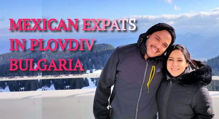 MEXICAN EXPATS IN BULGARIA